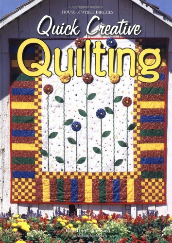 Beispielbild fr Quick Creative Quilting zum Verkauf von Wonder Book