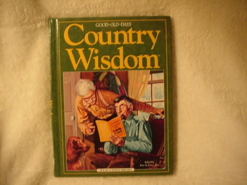Stock image for Good Old Days Country Wisdom for sale by Wonder Book