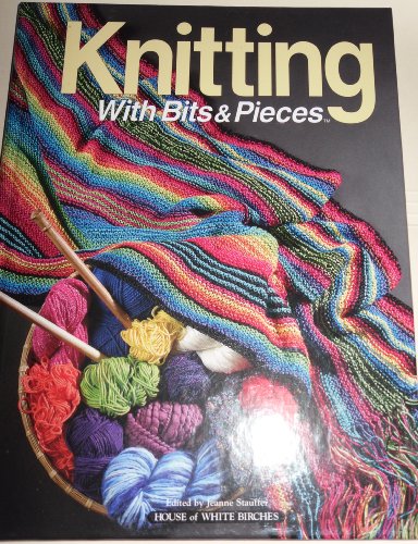 Stock image for Knitting With Bits and Pieces for sale by Front Cover Books