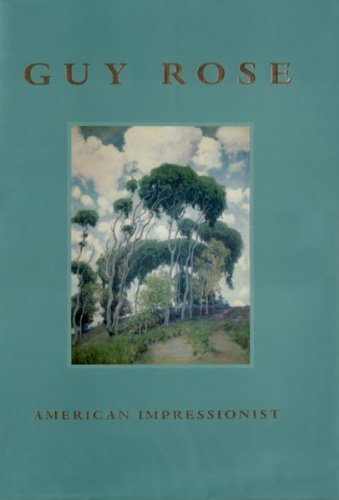 Imagen de archivo de Guy Rose : American Impressionist a la venta por Better World Books: West