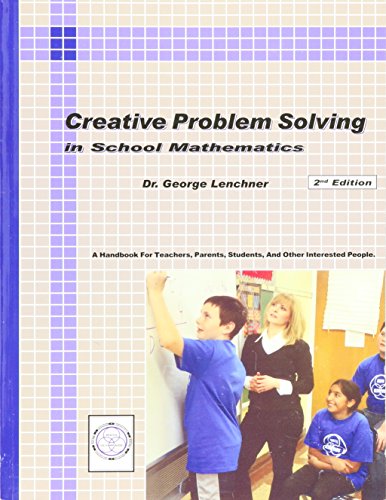 9781882144105: Creative Problem Solving in School Mathematics