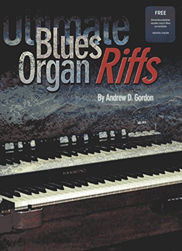 Imagen de archivo de Ultimate Blues Organ Riffs Book/downloadable audio files a la venta por HPB Inc.