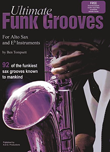 Beispielbild fr Ultimate Funk Grooves for Eb Instruments, Book/downloadable audio files zum Verkauf von ThriftBooks-Atlanta