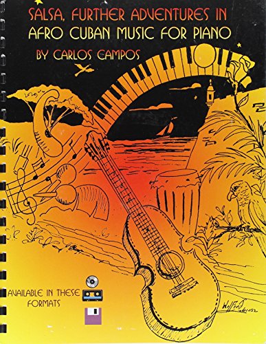 Beispielbild fr Salsa, Further Adventures In Afro Cuban Music For Piano zum Verkauf von HPB Inc.