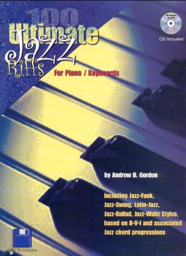 Beispielbild fr 100 Ultimate Jazz Riffs for Piano Keyboards zum Verkauf von Irish Booksellers