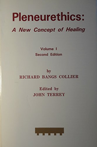 Beispielbild fr Pleneurethics : A New Concept of Healing zum Verkauf von Veronica's Books