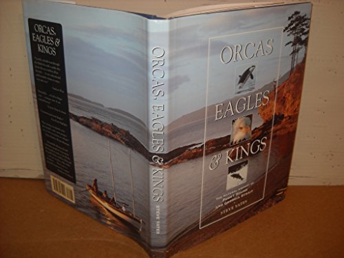 Stock image for Orcas, Eagles Kings: Georgia Strait Puget Sound for sale by Books of the Smoky Mountains