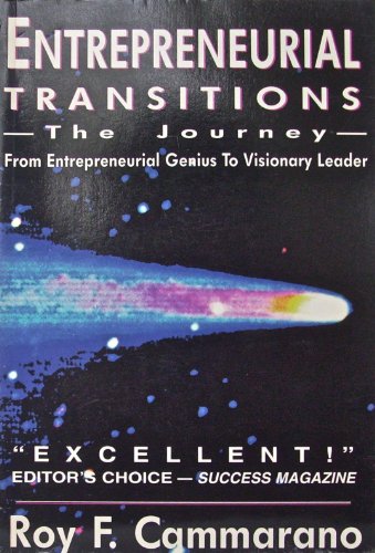 Beispielbild fr Entrepreneurial Transitions: From Inspired Genius to Visionary Leader zum Verkauf von ThriftBooks-Dallas