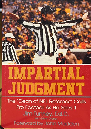 9781882180462: Impartial Judgement: Dean of NFL Referees Calls Pro Football as He Sees it