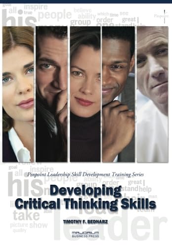 9781882181032: Developing Critical Thinking Skills: Pinpoint Leadership Skill Development Training Series