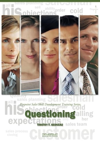 Stock image for Questioning: Pinpoint Sales Skill Development Training Series for sale by Revaluation Books