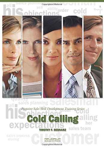 Beispielbild fr Cold Calling: Pinpoint Sales Skill Development Training Series zum Verkauf von Revaluation Books