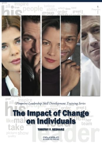 Beispielbild fr The Impact of Change on Individuals: Pinpoint SLeadership Skill Development Training Series zum Verkauf von Revaluation Books