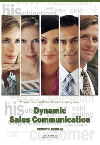 Beispielbild fr Dynamic Sales Communication: Pinpoint Sales Skill Development Training Series zum Verkauf von Revaluation Books