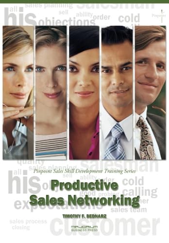 Beispielbild fr Productive Sales Networking: Pinpoint Sales Skill Development Training Series zum Verkauf von Revaluation Books