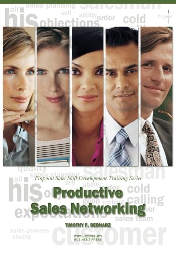 Stock image for Productive Sales Networking: Pinpoint Sales Skill Development Training Series for sale by Revaluation Books