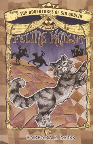 Beispielbild fr The Adventures of Sir Goblin, the Feline Knight zum Verkauf von ThriftBooks-Dallas