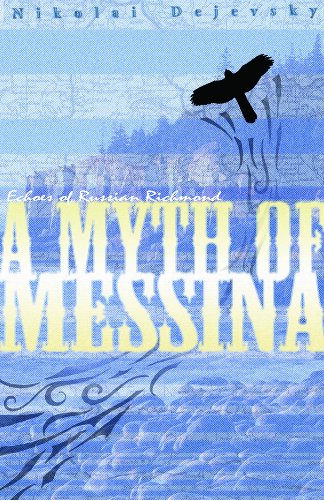 9781882190188: A Myth of Messina: Echoes of Russian Richmond