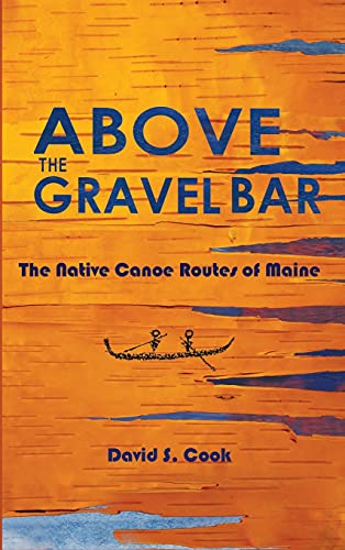 Stock image for Above The Gravel Bar for sale by GreatBookPrices