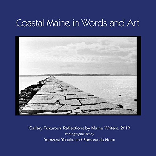 Beispielbild fr Coastal Maine in Words and Art: Gallery Fukurou's Reflections by Maine Writers, 2019 zum Verkauf von ThriftBooks-Atlanta