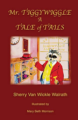 Beispielbild fr Mr. Tiggywiggle: A Tale of Tails zum Verkauf von Red's Corner LLC