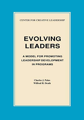 Stock image for Evolving Leaders: A Model for Promoting Leadership Development in for sale by Hawking Books