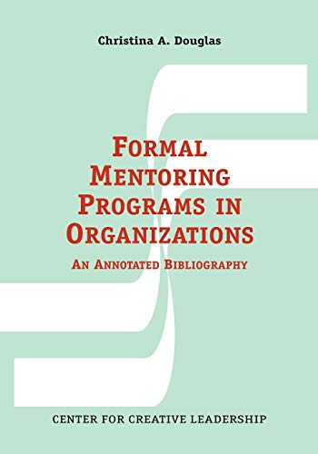 Imagen de archivo de Formal Mentoring Programs in Organizations: An Annotated Bibliography a la venta por ThriftBooks-Atlanta