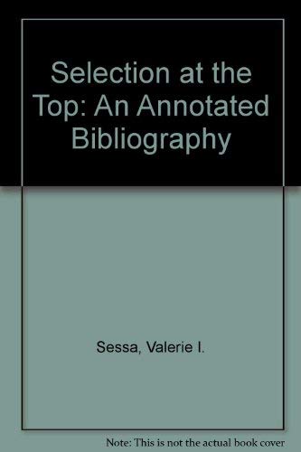 Imagen de archivo de Selection at the Top: An Annotated Bibliography a la venta por medimops