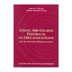 Beispielbild fr Using 360-Degree Feedback in Organizations: An Annotated Bibliography zum Verkauf von Wonder Book