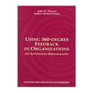 Stock image for Using 360-Degree Feedback in Organizations: An Annotated Bibliography for sale by Wonder Book