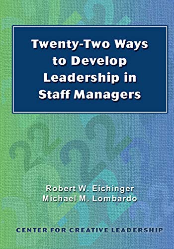 Stock image for Twenty-Two Ways to Develop Leadership in Staff Managers (Putting Ideas Into Action) for sale by SecondSale