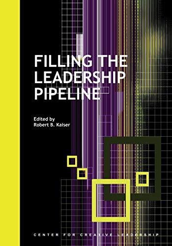 Stock image for Filling the Leadership Pipeline for sale by Open Books