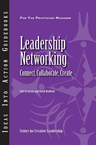 Stock image for Leadership Networking: Connect, Collaborate, Create for sale by ThriftBooks-Atlanta