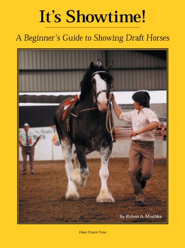Beispielbild fr It's Showtime : A Beginner's Guide to Showing Draft Horses zum Verkauf von Better World Books