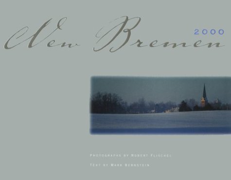 Imagen de archivo de New Bremen 2000 a la venta por P.C. Schmidt, Bookseller