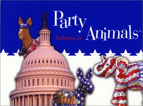 Beispielbild fr Party Animals, Washington, D.C zum Verkauf von Your Online Bookstore