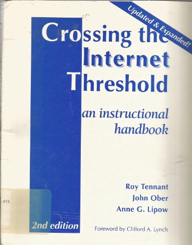 Imagen de archivo de Crossing the Internet Threshold: An Instructional Handbook a la venta por Irish Booksellers