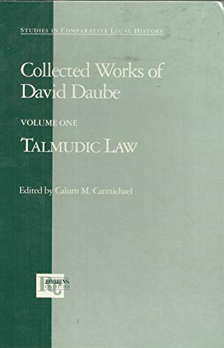 Stock image for Talmudic Law. Collected Works of David Daube, Vol. 1 (Studies in Comparative Legal History) for sale by HPB-Red