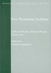 9781882239047: Collected Works of David Daube: New Testament Judaism: 2 (Studies in Comparative Legal History)