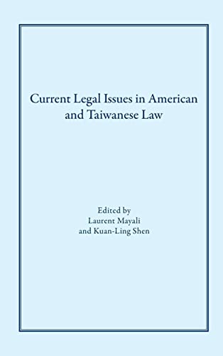 Imagen de archivo de Current Legal Issues in American and Taiwanese Law a la venta por PBShop.store US