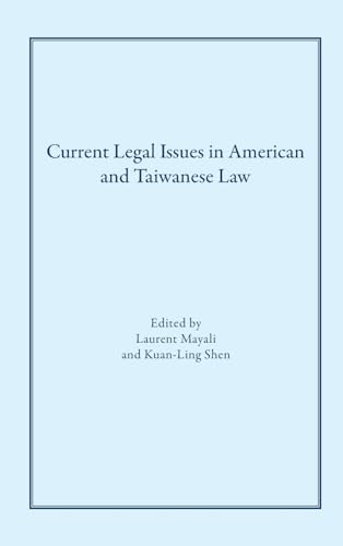 Stock image for Current Legal Issues in American and Taiwanese Law for sale by PBShop.store US