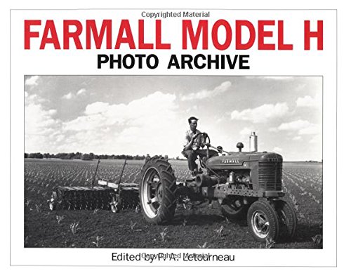 9781882256037: Farmall Model H: Photo Archive : Photographs from the McCormick-International Harvester Company Collection