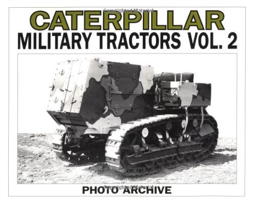 9781882256174: Caterpillar Military Tractors: 002