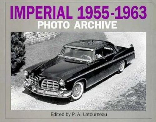 Beispielbild fr Imperial 1955-1963 Photo Archive zum Verkauf von ThriftBooks-Atlanta