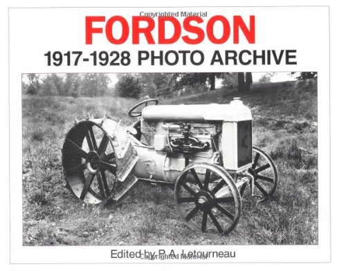 Beispielbild fr Fordson Tractors 1917-1928 (Photo Archive) zum Verkauf von Bookensteins