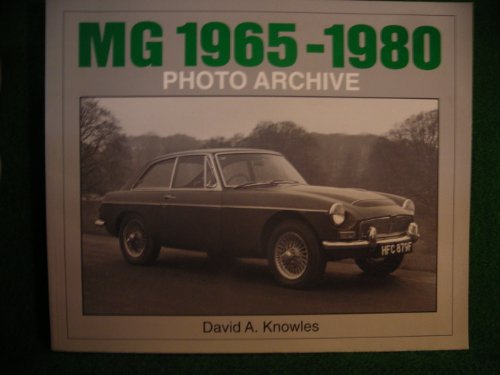 Stock image for MG 1965-80 (Photo Archive) for sale by Cotswold Rare Books