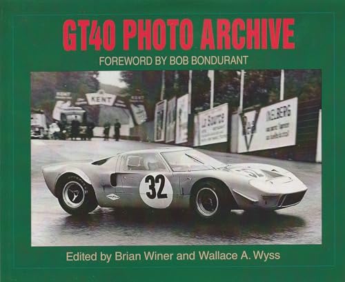 Stock image for Gt40 Photo Archive for sale by GoldenWavesOfBooks