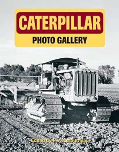 Caterpillar Photo Gallery (9781882256709) by Letourneau, P.A.