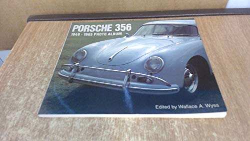 Stock image for Porsche 356: 1948-1965 Photo Album for sale by ThriftBooks-Atlanta