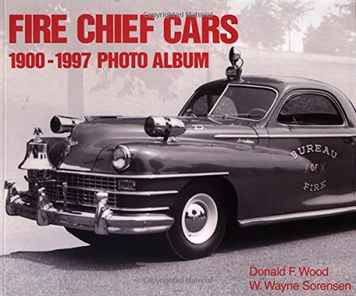 Stock image for Fire Chief Cars 1900-1997 Photo Album for sale by Wonder Book